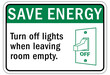© middlenoodle - Light switch sign and labels save energy. Turn off lights when leaving room empty.