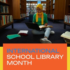 Poster - Composite of international school library month text and biracial woman in hijab using laptop