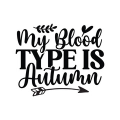 Wall Mural - my blood type is autumn