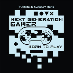 Typographic vector illustration of computer game theme for t shirt graphics