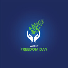 World Freedom Day. Freedom Creative Concept. 