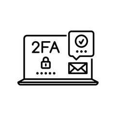 Leinwandbilder - 2FA, two factor verification icon of vector outline laptop computer screen with secure password, login or authentication code message for user identity verification, account access or registration