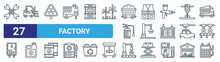 Set Of 27 Outline Web Factory Icons Such As Tools, Forklift, Radiation, Life Vest, Saw, Fuel, Conveyor Belt, Controller Vector Thin Line Icons For Web Design, Mobile App.