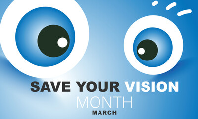 March is save your vision month. background, banner, card, poster, template. Vector illustration.