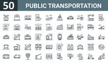 Set Of 50 Outline Web Public Transportation Icons Such As Cable Car, Cargo Ship, Delivery Truck, App, Road, Ship, Taxi Vector Thin Icons For Report, Presentation, Diagram, Web Design, Mobile App.