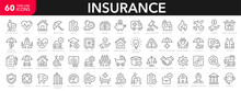 Insurance Icons Set. Assurance And Insurance 60 Outline Icons Collection. Life, Medical, Car, Travel, House, Healthcare, Money And Social Insurance - Stock Vector.