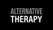 Alternative therapy 