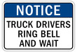 © middlenoodle - Ring bell sign and labels truck drivers ring bell and wait