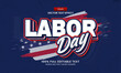 © Janicom AN - Vector design editable text effect, labor day 3d bold