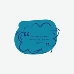 Quote text bubble Motivational and inspirational quote Vector illustration