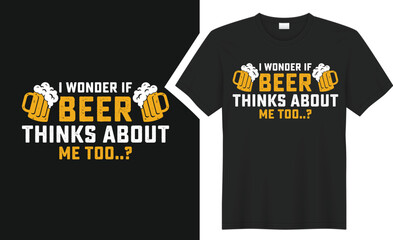 Wall Mural - I Wonder If Beer.. T-Shirts design.