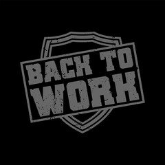 back to work vintage style t shirt design