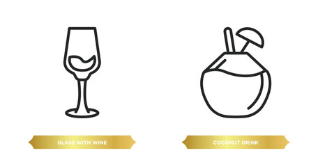 Wall Mural - two editable outline icons from drinks concept. thin line icons such as glass with wine, coconut drink vector.