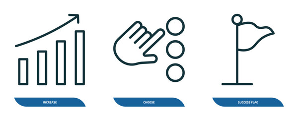 Wall Mural - set of 3 linear icons from startup stategy and concept. outline icons such as increase, choose, succ