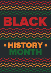 Black History Month. African American History. Celebrated annual. In February in United States and Canada. In October in Great Britain. Poster, card, banner, background. Vector illustration