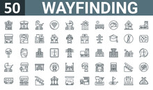 Set Of 50 Outline Web Wayfinding Icons Such As Fire Station, Art Museum, Pram, Wifi, Baby Carriage, Gift Box, Waiting Room Vector Thin Icons For Report, Presentation, Diagram, Web Design, Mobile