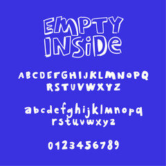 Wall Mural - Empty inside is a fashionable modern children's playful font. English alphabet and numbers drawn by hand with a marker.