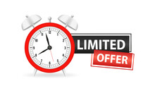 Limited Offer Icon With Time Countdown. Super Promo With Countdown Or Exclusive Deal. Last Minute Offer One Day Sales And Timer. Last Minute Chance Auction Tag. Vector Illustration