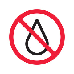 Water prohibited vector icon. No water drop icon. Forbidden water icon. Warning, caution, attention, restriction, danger flat sign design symbol pictogram