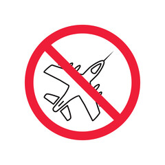 Wall Mural - Forbidden plane icon. Do not fly vector sign. Prohibited aviation airplane vector icon. Warning, danger, caution, attention, restriction. No military jet flat pictogram.