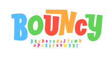 Bouncy Color Font, Lively Dynamic Letters For Fun And Friendly Designs. Perfect For School, Birthdays, Joyful Celebrations Or Carnival. Cartoon Typography For Funny And Funky Design. Vector Typeset.