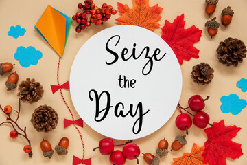 Fall Decoration, Autumn Leaves and Kite, With Text Seize The Day