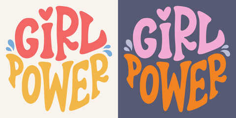 Wall Mural - Groovy lettering Girl power. Retro slogan in round shape. Trendy groovy print design for posters, cards, tshirt.