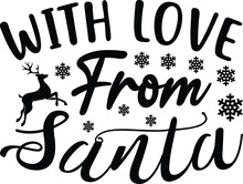 With Love From Santa T-shirt Design