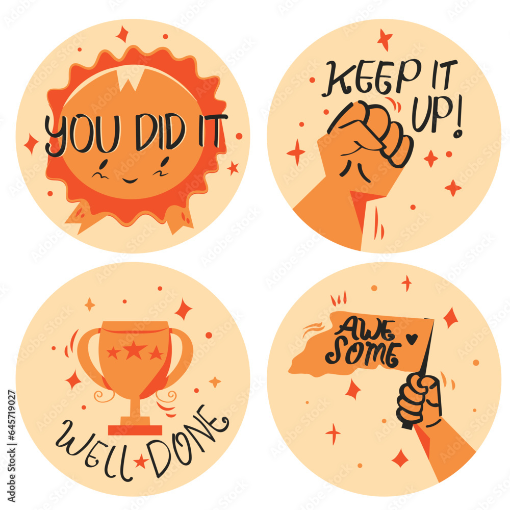 Set of motivational words stickers. You did it, keep it up, well done, awesome stickers. Quotes about motivation, self-support, and development. Perfect for social media, web.