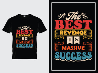 Vintage motivational typography t-shirt design vector with trendy quote