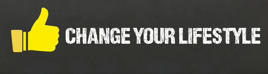 Poster - Change Your Lifestyle	
