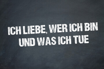 Sticker - Ich liebe, wer Ich bin und was Ich tue	