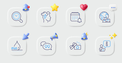 Interview, Waterproof and International delivery line icons. Buttons with 3d bell, chat speech, cursor. Pack of Calendar, Mindfulness stress, Quote bubble icon. Vector