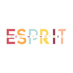 Esprit From My Moher text design motivate slice text design