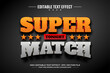 © nicemorning - Super match 3D editable text effect template