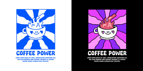 Wall Mural - Cute cup of coffee mascot in groovy background with coffee power typography, illustration for logo, t-shirt, sticker, or apparel merchandise. With doodle, retro, groovy, and cartoon style.