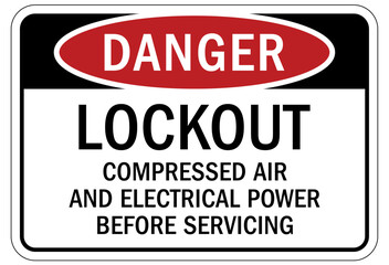 Wall Mural - Lock out before maintenance sign and labels lockout compressed air and electrical power before servicing