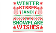 Winter Kisses And Snowflake Wishes - Christmas T Shirt Design, Hand Drawn Lettering Phrase, Cutting And Silhouette, Card, Typography Vector Illustration For Poster, Banner, Flyer And Mug.