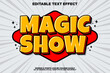 © MarissaAyang - Editable text effect magic showretro cartoon comic template.3d cartoon typography.