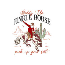 Giddy Up Jingle Horse Pick Up Your Feet. Western Christmas Vector
