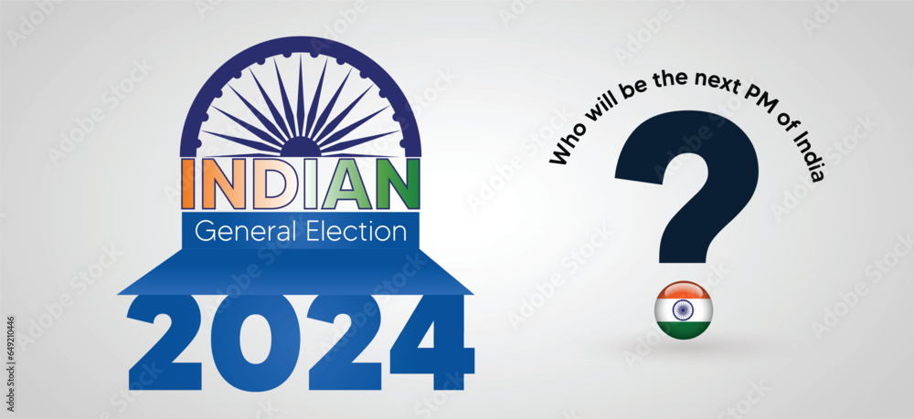 Indian general election, 2024 who will Prime Minister of India vector ...