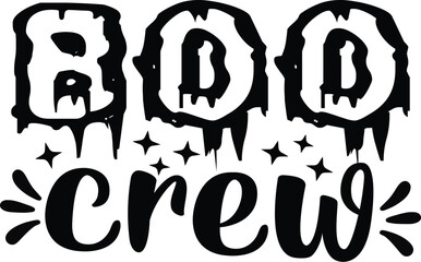 boo crew - Halloween SVG t-shirt design