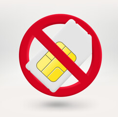 Aufkleber - Mobile phone SIM card in red circle with crossed line. 3d vector icon 
