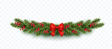 Christmas Tree Garland Decoration With Green Fir Branches, Berries And Red Bow Isolated On Transparent Background. Vector  Pine, Xmas Evergreen Plant Banner.