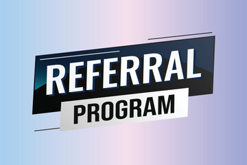 referral program word concept vector illustration with lines modern futuristic 3d style for landing 