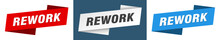 Rework Banner. Rework Ribbon Label Sign Set