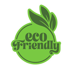 Wall Mural - Eco friendly badge stamp. Eco friendly logo sticker with leaf. Environmental conservation and ecological sustainability awareness design.