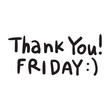 © Igor - Thank you Friday. Funny phrase on white background. Lettering. Sticker design.