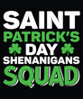 saint patrick's day shenanigans squad