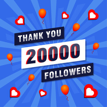 Thank you 20000 or 20k followers. Congratulation card. Greeting social card thank you followers.